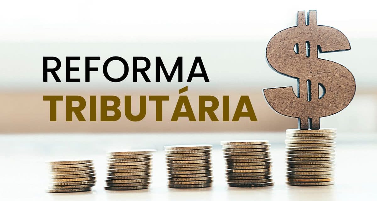 Reforma tributária, do jeito que está, é um desestímulo ao emprego