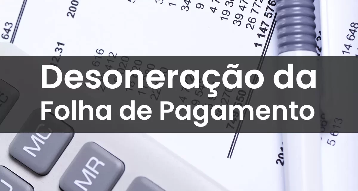 Lula vetou prorrogação da desoneração da folha de pagamento