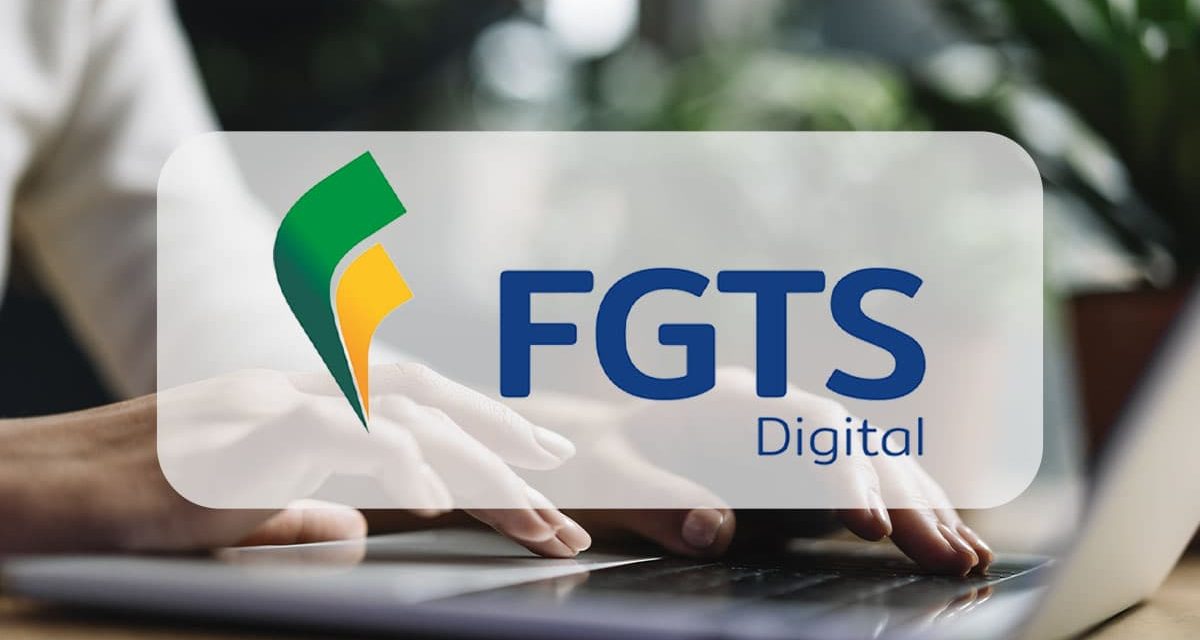 FGTS Digital deve funcionar a partir do mês de março